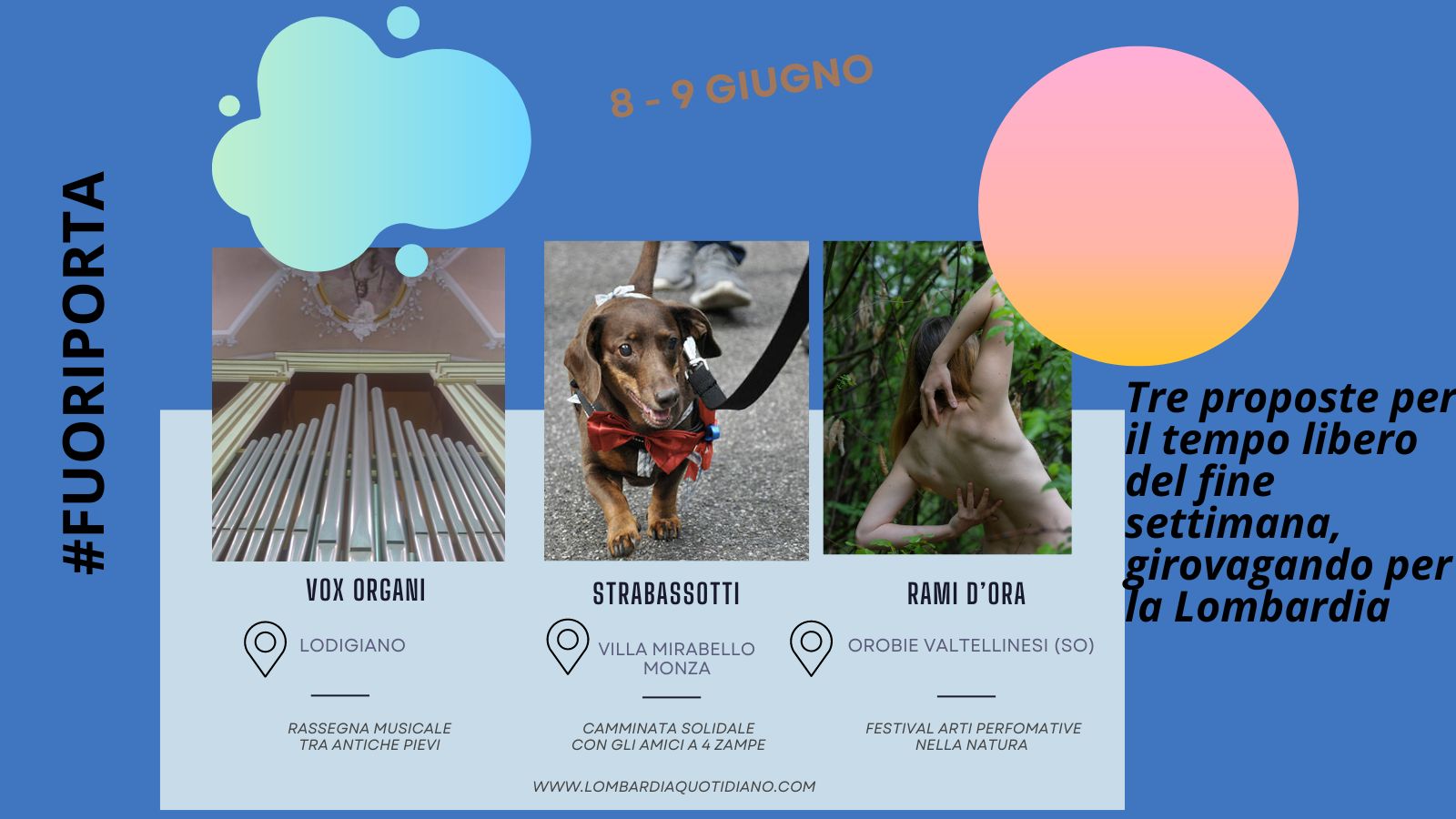 Le nostre proposte per il tempo libero del fine settimana, girovagando per la Lombardia